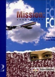 Mission FCE 2 teacher's book answers virselis